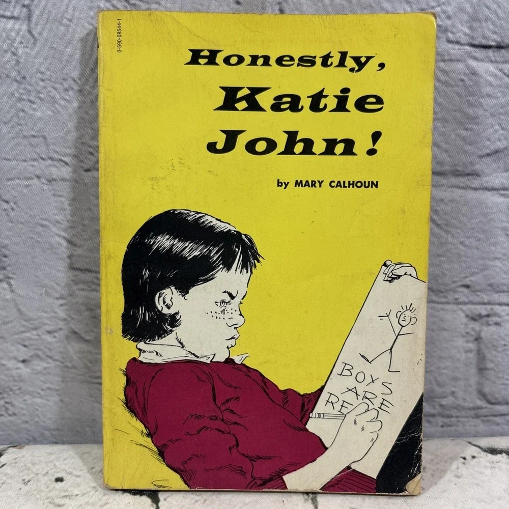 Honestly, Katie John!  by Mary Calhoun; 1963 Scholastic PB